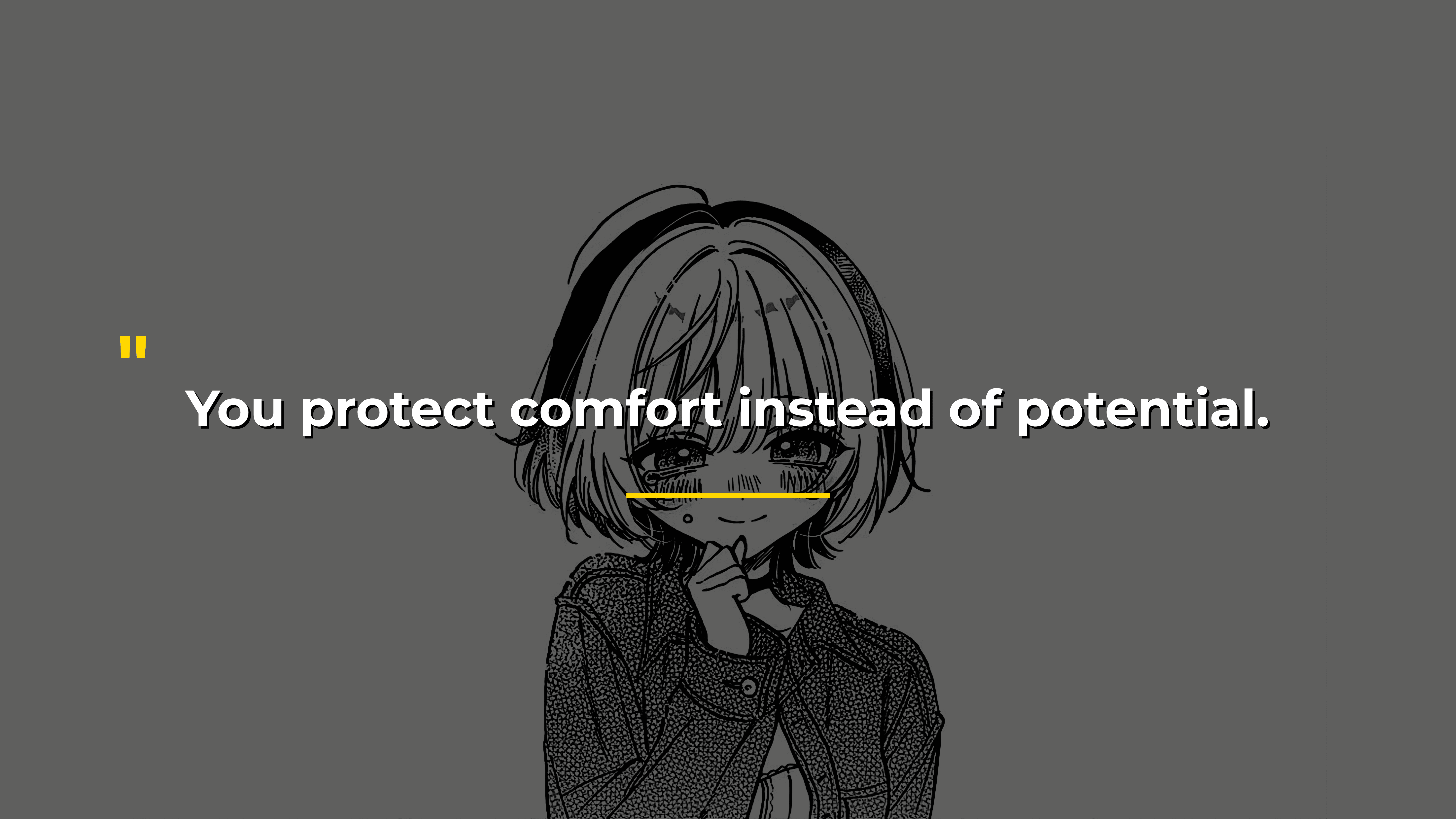 Comfort Instead Of Potential
