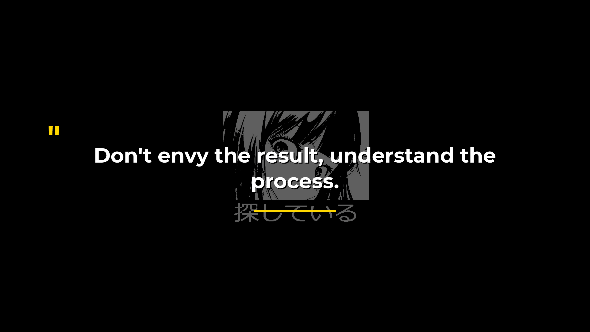 Understand The Process